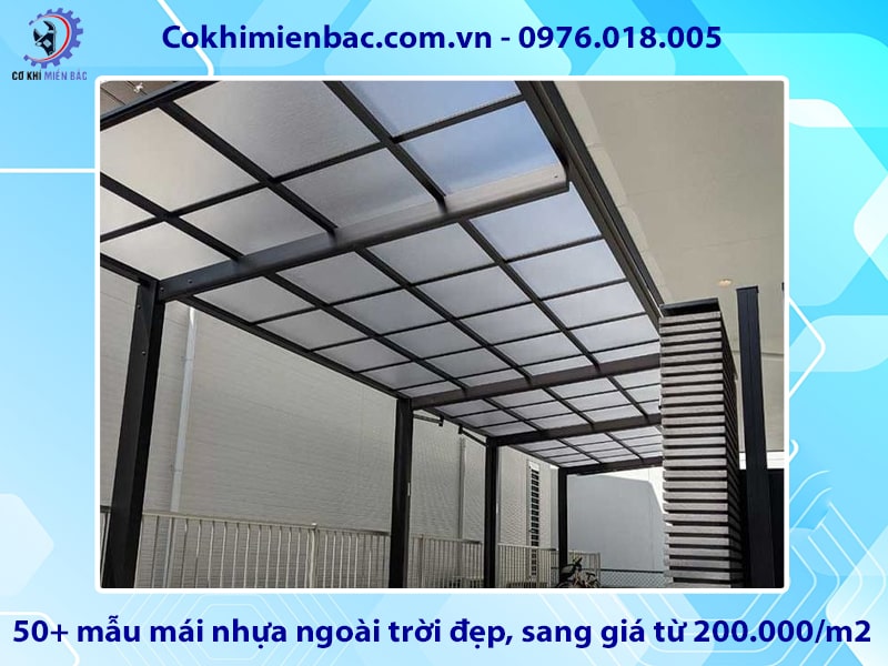 50+ mẫu mái nhựa ngoài trời đẹp, sang trọng giá từ 200.000/m2 50+ mẫu mái nhựa ngoài trời đẹp, sang trọng giá từ 200.000/m2