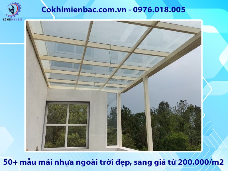 50+ mẫu mái nhựa ngoài trời đẹp, sang trọng giá từ 200.000/m2 50+ mẫu mái nhựa ngoài trời đẹp, sang trọng giá từ 200.000/m2