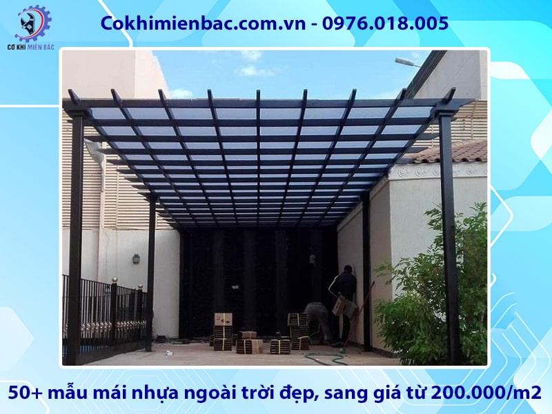 50+ mẫu mái nhựa ngoài trời đẹp, sang trọng giá từ 200.000/m2 50+ mẫu mái nhựa ngoài trời đẹp, sang trọng giá từ 200.000/m2