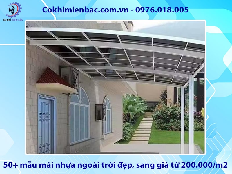 50+ mẫu mái nhựa ngoài trời đẹp, sang trọng giá từ 200.000/m2 50+ mẫu mái nhựa ngoài trời đẹp, sang trọng giá từ 200.000/m2