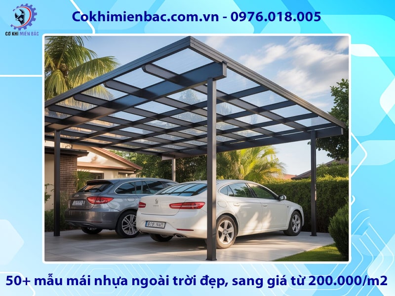 50+ mẫu mái nhựa ngoài trời đẹp, sang trọng giá từ 200.000/m2