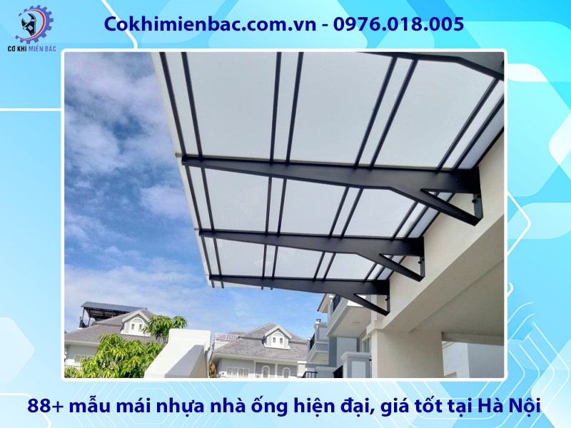 88+ mẫu mái nhựa nhà ống hiện đại, giá tốt tại Hà Nội 88+ mẫu mái nhựa nhà ống hiện đại, giá tốt tại Hà Nội
