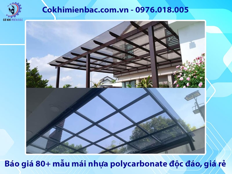 Báo giá 80+ mẫu mái nhựa polycarbonate độc đáo, giá rẻ
