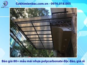 Báo giá 80+ mẫu mái nhựa polycarbonate độc đáo, giá rẻ