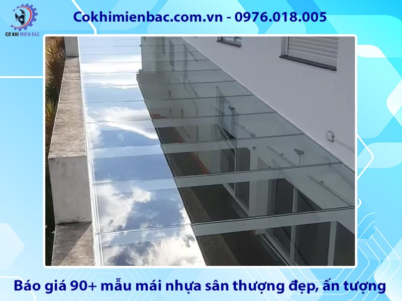 Báo giá 90+ mẫu mái nhựa sân thượng đẹp, ấn tượng Báo giá 90+ mẫu mái nhựa sân thượng đẹp, ấn tượng