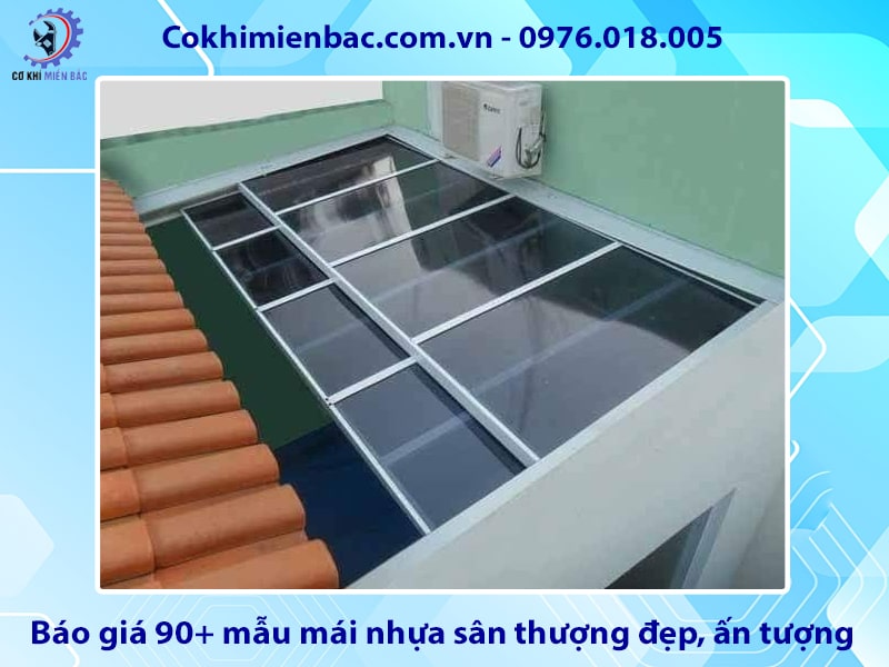 Báo giá 90+ mẫu mái nhựa sân thượng đẹp, ấn tượng Báo giá 90+ mẫu mái nhựa sân thượng đẹp, ấn tượng