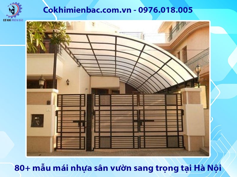 Báo giá 80+ mẫu mái nhựa sân vườn sang trọng tại Hà Nội Báo giá 80+ mẫu mái nhựa sân vườn sang trọng tại Hà Nội