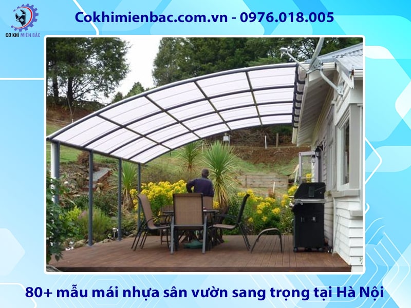 Báo giá 80+ mẫu mái nhựa sân vườn sang trọng tại Hà Nội Báo giá 80+ mẫu mái nhựa sân vườn sang trọng tại Hà Nội