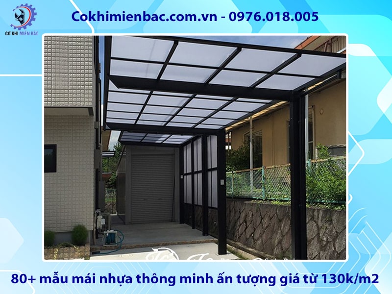 80+ mẫu mái nhựa thông minh ấn tượng giá từ 130k/m2 80+ mẫu mái nhựa thông minh ấn tượng giá từ 130k/m2