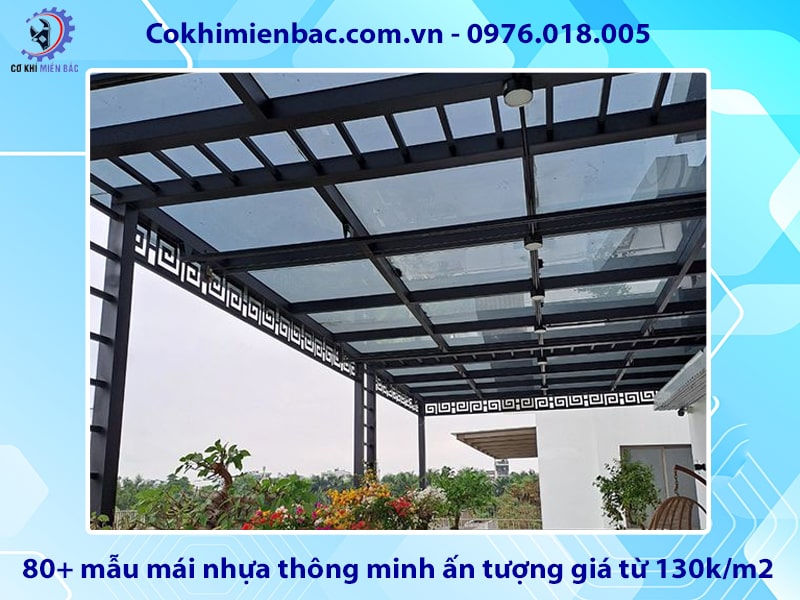 80+ mẫu mái nhựa thông minh ấn tượng giá từ 130k/m2 80+ mẫu mái nhựa thông minh ấn tượng giá từ 130k/m2