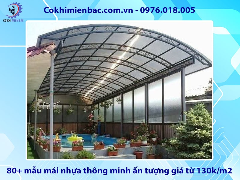 80+ mẫu mái nhựa thông minh ấn tượng giá từ 130k/m2 80+ mẫu mái nhựa thông minh ấn tượng giá từ 130k/m2