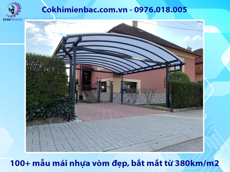 Báo giá 100+ mẫu mái nhựa vòm đẹp, bắt mắt từ 380km/m2 Báo giá 100+ mẫu mái nhựa vòm đẹp, bắt mắt từ 380km/m2