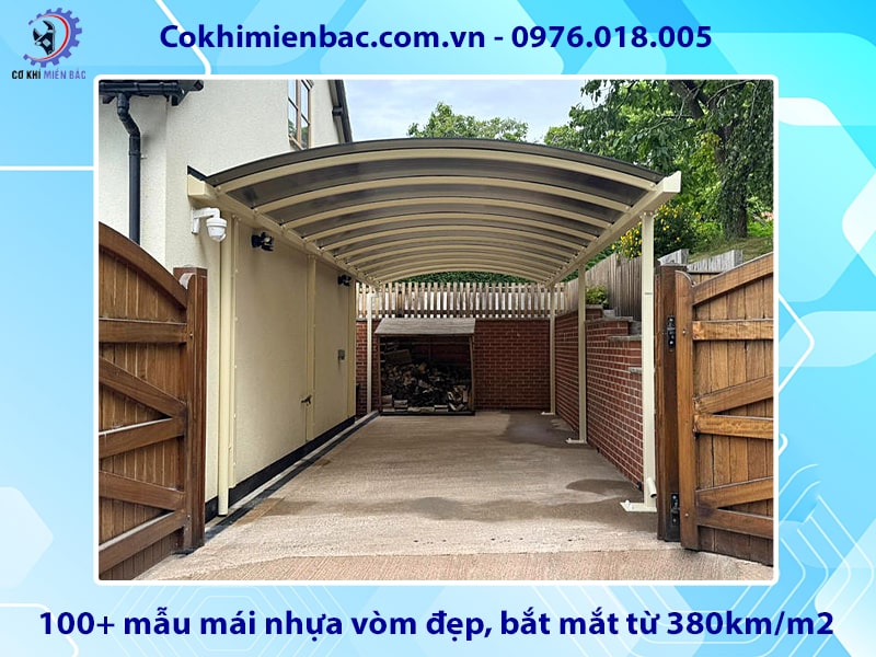 Báo giá 100+ mẫu mái nhựa vòm đẹp, bắt mắt từ 380km/m2 Báo giá 100+ mẫu mái nhựa vòm đẹp, bắt mắt từ 380km/m2