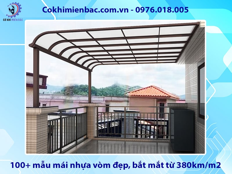 Báo giá 100+ mẫu mái nhựa vòm đẹp, bắt mắt từ 380km/m2 Báo giá 100+ mẫu mái nhựa vòm đẹp, bắt mắt từ 380km/m2