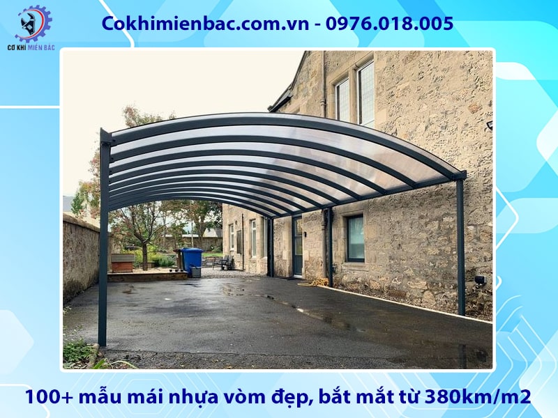 Báo giá 100+ mẫu mái nhựa vòm đẹp, bắt mắt từ 380km/m2 Báo giá 100+ mẫu mái nhựa vòm đẹp, bắt mắt từ 380km/m2