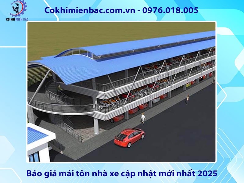 Báo giá mái tôn nhà xe cập nhật mới nhất 2026 Báo giá mái tôn nhà xe cập nhật mới nhất 2026