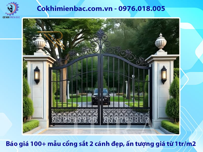 Báo giá 100+ mẫu cổng sắt 2 cánh đẹp, ấn tượng giá từ 1tr/m2