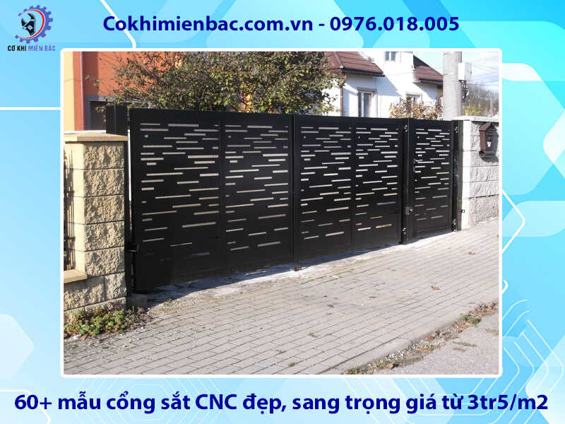 60+ mẫu cổng sắt CNC đẹp, sang trọng giá từ 3tr5/m2
