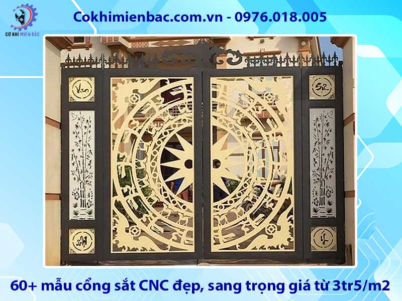 60+ mẫu cổng sắt CNC đẹp, sang trọng giá từ 3tr5/m2