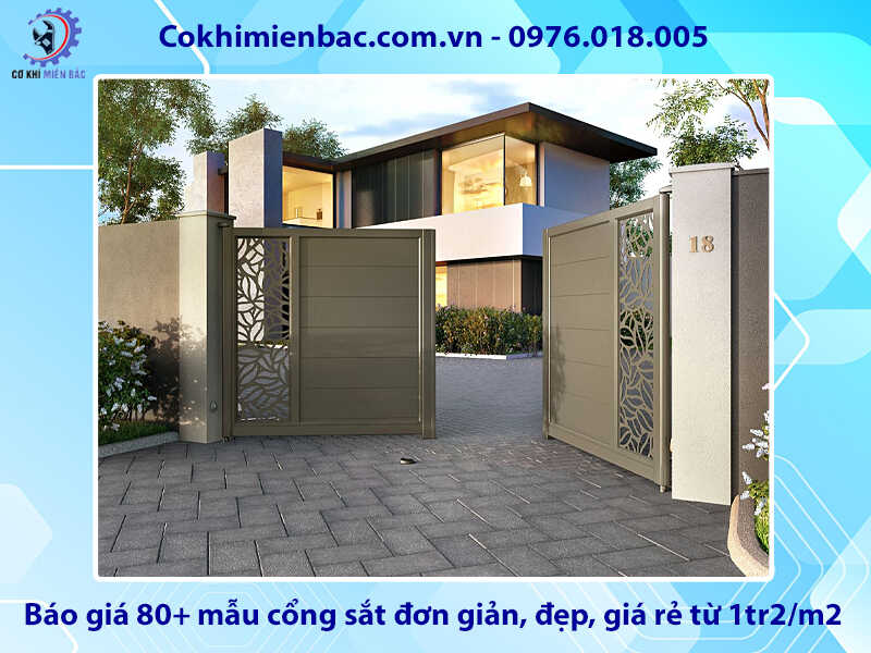 Báo giá 80+ mẫu cổng sắt đơn giản, đẹp, giá rẻ từ 1tr2/m2