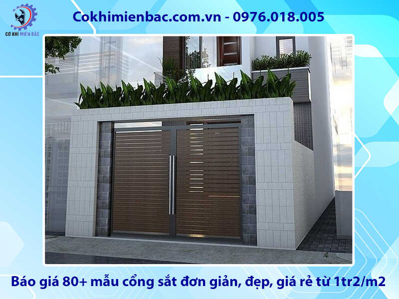 Báo giá 80+ mẫu cổng sắt đơn giản, đẹp, giá rẻ từ 1tr2/m2