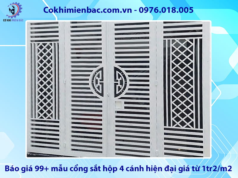 Báo giá 99+ mẫu cổng sắt hộp 4 cánh hiện đại giá từ 1tr2/m2 Báo giá 99+ mẫu cổng sắt hộp 4 cánh hiện đại giá từ 1tr2/m2