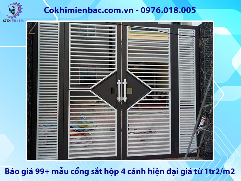 Báo giá 99+ mẫu cổng sắt hộp 4 cánh hiện đại giá từ 1tr2/m2 Báo giá 99+ mẫu cổng sắt hộp 4 cánh hiện đại giá từ 1tr2/m2
