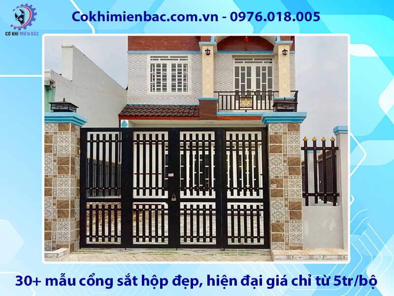 30+ mẫu cổng sắt hộp đẹp, hiện đại giá chỉ từ 5tr/bộ
