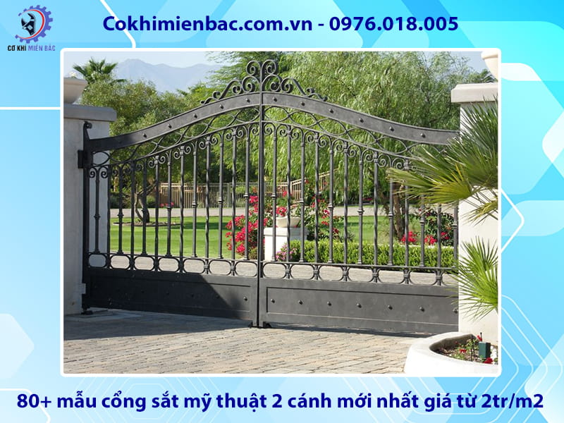 80+ mẫu cổng sắt mỹ thuật 2 cánh mới nhất giá từ 2tr/m2