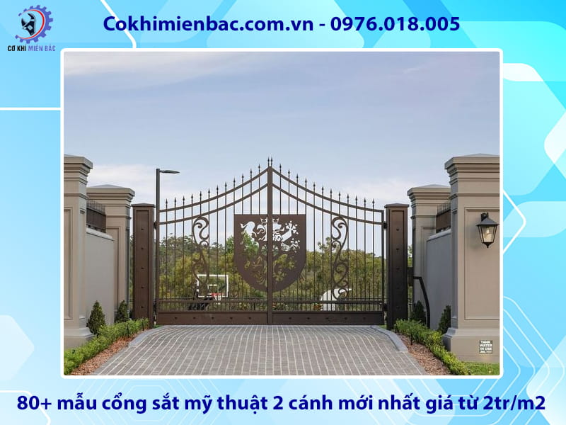 80+ mẫu cổng sắt mỹ thuật 2 cánh mới nhất giá từ 2tr/m2