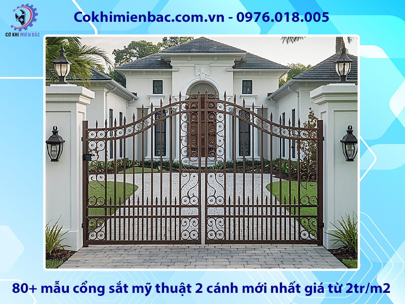 80+ mẫu cổng sắt mỹ thuật 2 cánh mới nhất giá từ 2tr/m2