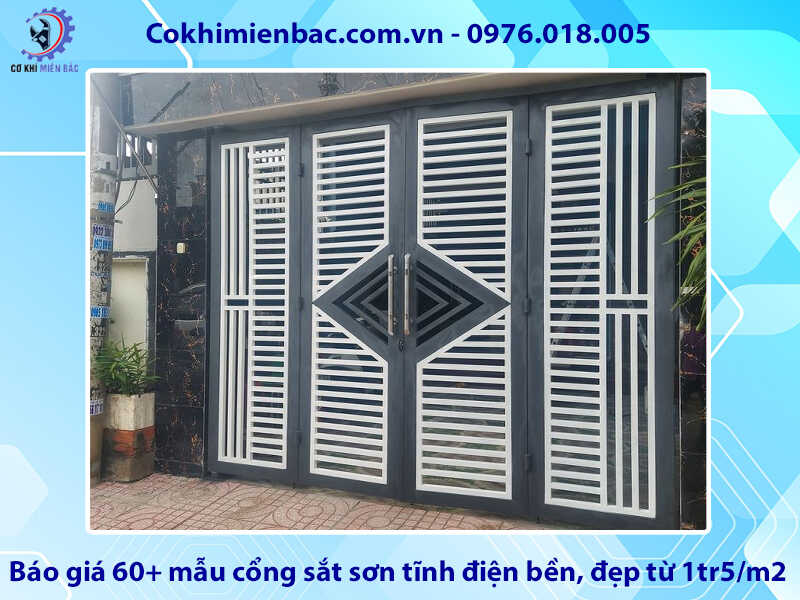 Báo giá 60+ mẫu cổng sắt sơn tĩnh điện bền, đẹp từ 1tr5/m2