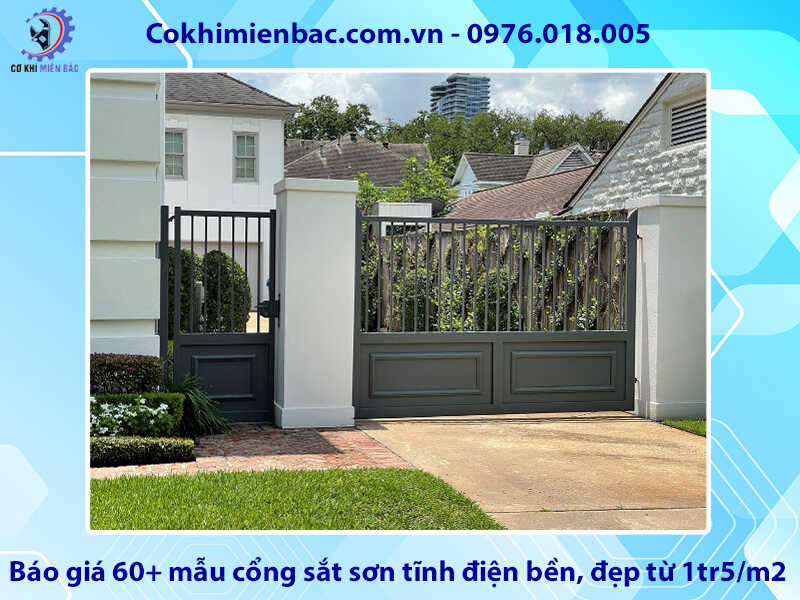 Báo giá 60+ mẫu cổng sắt sơn tĩnh điện bền, đẹp từ 1tr5/m2