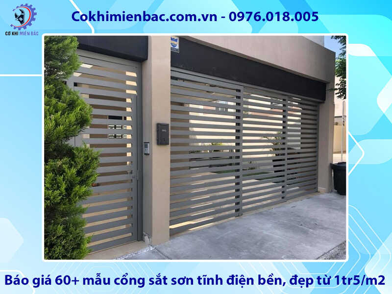 Báo giá 60+ mẫu cổng sắt sơn tĩnh điện bền, đẹp từ 1tr5/m2