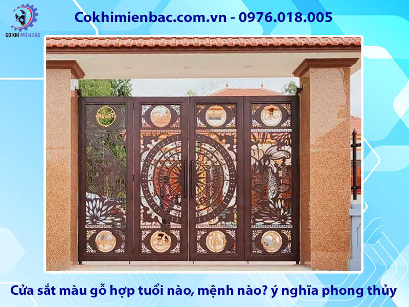 Cửa sắt màu gỗ hợp tuổi nào, mệnh nào? ý nghĩa phong thủy Cửa sắt màu gỗ hợp tuổi nào, mệnh nào? ý nghĩa phong thủy