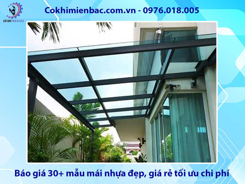 Báo giá 30+ mẫu mái nhựa đẹp, giá rẻ tối ưu chi phí 2026