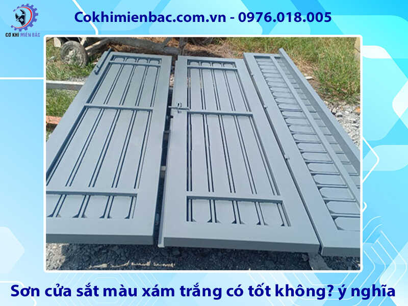 Sơn cửa sắt màu xám trắng có tốt không? ý nghĩa phong thủy