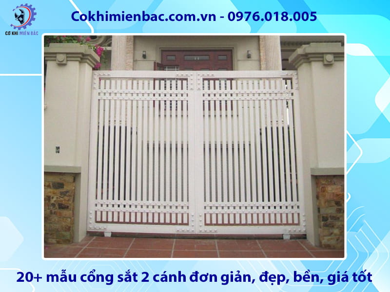 20+ mẫu cổng sắt 2 cánh đơn giản, đẹp, bền, giá tốt 2026