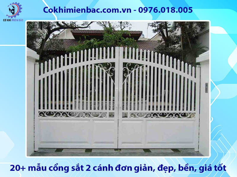 20+ mẫu cổng sắt 2 cánh đơn giản, đẹp, bền, giá tốt 2026