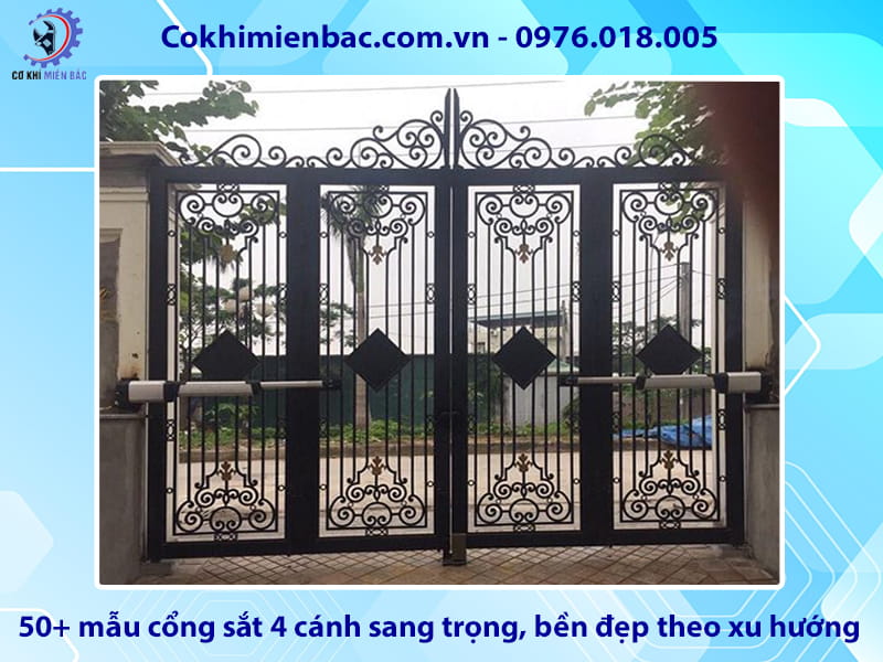 50+ mẫu cổng sắt 4 cánh sang trọng, bền đẹp theo xu hướng