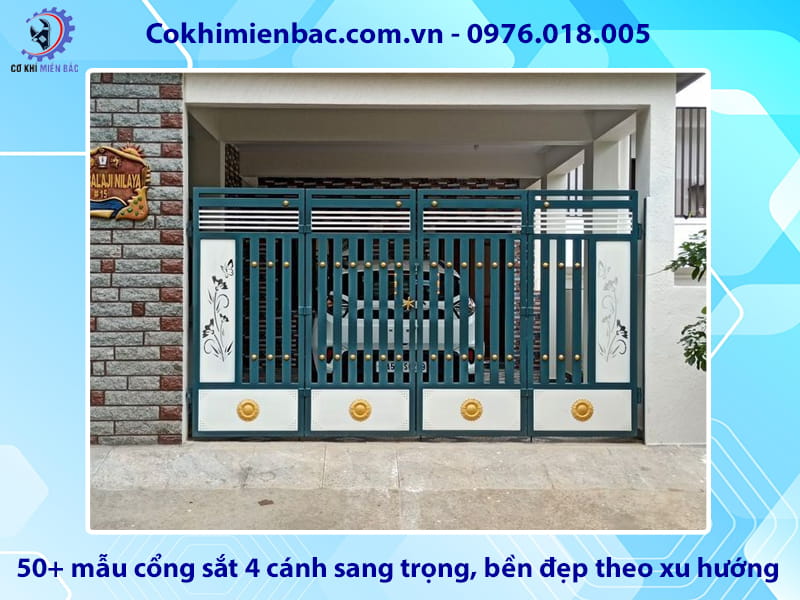 50+ mẫu cổng sắt 4 cánh sang trọng, bền đẹp theo xu hướng