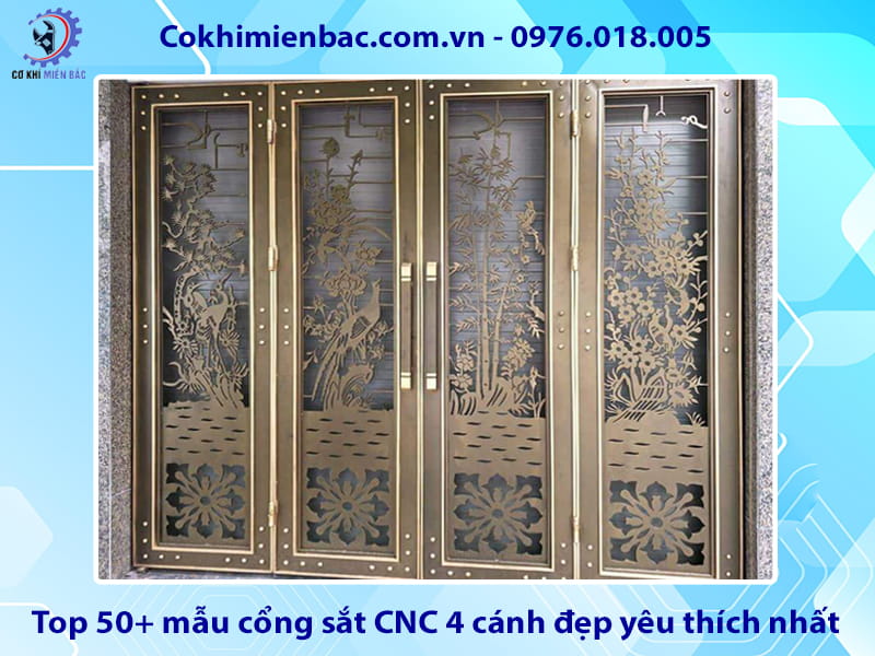 Top 50+ mẫu cổng sắt CNC 4 cánh đẹp yêu thích nhất 2026 Top 50+ mẫu cổng sắt CNC 4 cánh đẹp yêu thích nhất 2026
