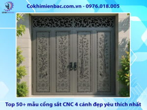 Top 50+ mẫu cổng sắt CNC 4 cánh đẹp yêu thích nhất 2026