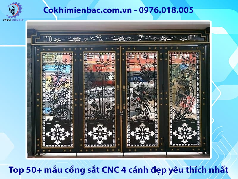 Top 50+ mẫu cổng sắt CNC 4 cánh đẹp yêu thích nhất 2026 Top 50+ mẫu cổng sắt CNC 4 cánh đẹp yêu thích nhất 2026