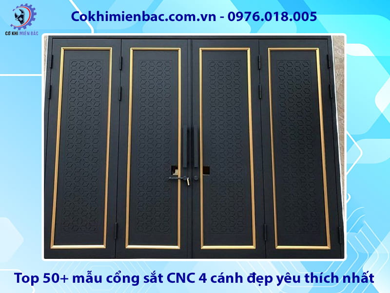 Top 50+ mẫu cổng sắt CNC 4 cánh đẹp yêu thích nhất 2026 Top 50+ mẫu cổng sắt CNC 4 cánh đẹp yêu thích nhất 2026