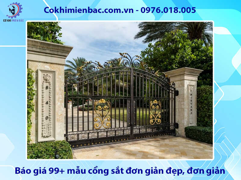 Báo giá 99+ mẫu cổng sắt đơn giản đẹp, đơn giản, tiết kiệm chi phí