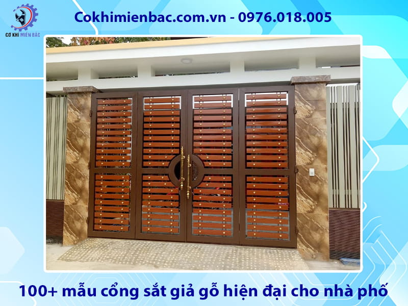100+ mẫu cổng sắt giả gỗ hiện đại cho nhà phố năm 2026