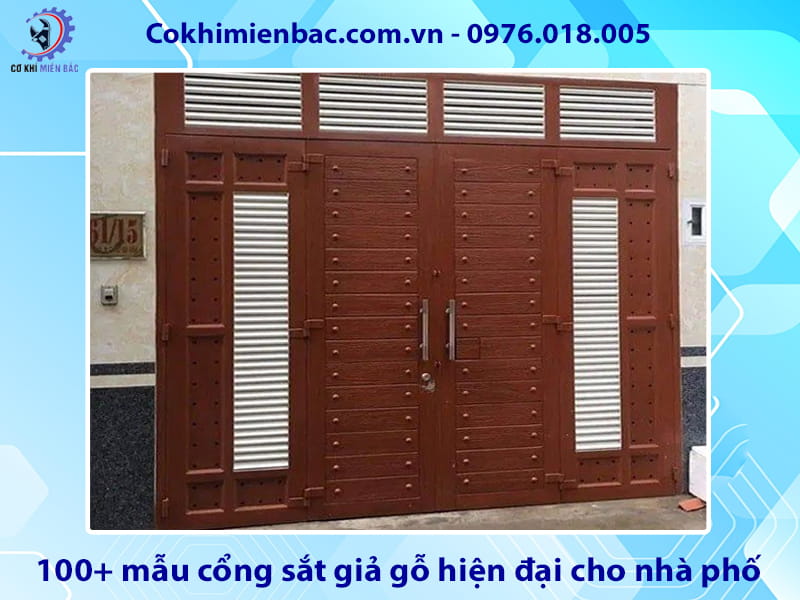 100+ mẫu cổng sắt giả gỗ hiện đại cho nhà phố năm 2026