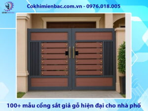 100+ mẫu cổng sắt giả gỗ hiện đại cho nhà phố năm 2026