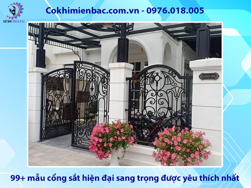 99+ mẫu cổng sắt hiện đại sang trọng được yêu thích nhất